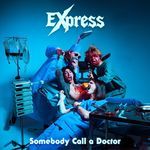 Somebody Call a Doctor