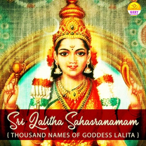 Sri Lalitha Sahasranamam (Thousand Names of Goddess Lalita)