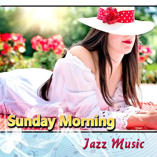 Sunday Morning Jazz Music – Relaxing Sounds for a Weekend, Piano Relaxation, Smooth Jazz Music, Acoustic Guitar & Piano Jazz for a Good Day