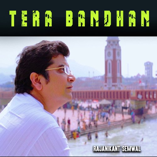 Tera Bandhan