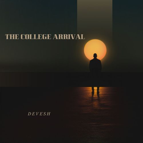 The College Arrival