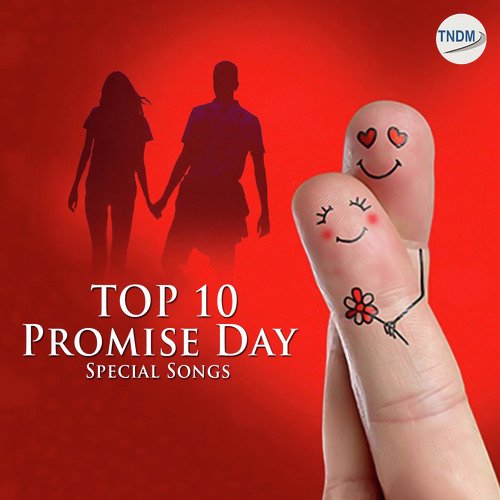 Top 10 Promise Day Special Songs