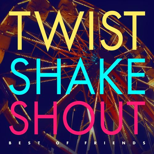 Twist Shake Shout_poster_image