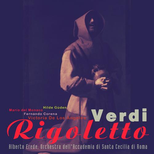 Rigoletto, Act II: Mio Padre!... Tutte Le Feste Al Temio