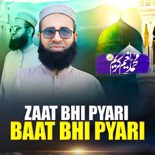 Zaat Bhi Pyari Baat Bhi Pyari