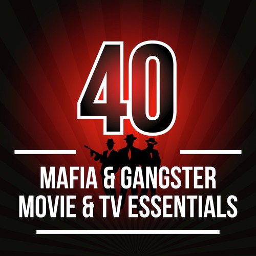 40 Mafia & Gangster Movie & TV Essentials