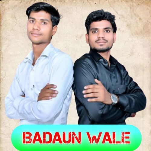 Badaun Wale