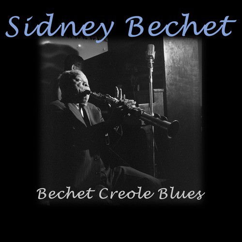 Bechet creole blues