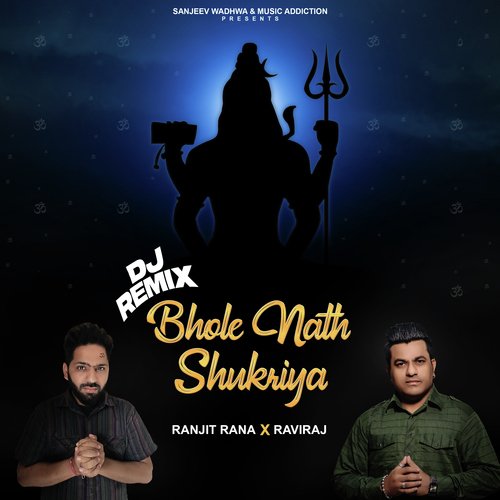 Bhole Nath Shukriya (DJ REMIX)