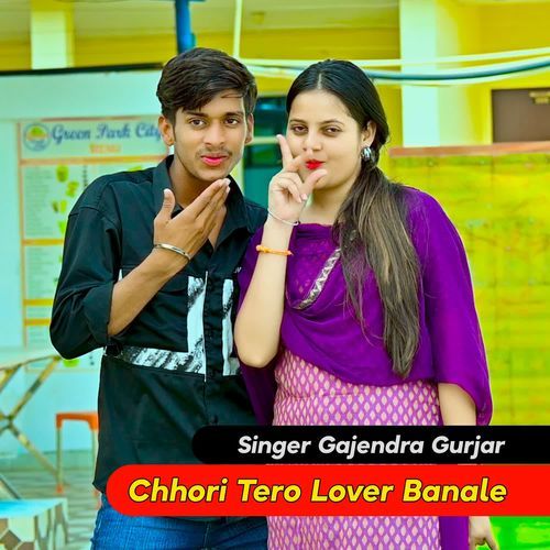 Chhori Tero Lover Banale