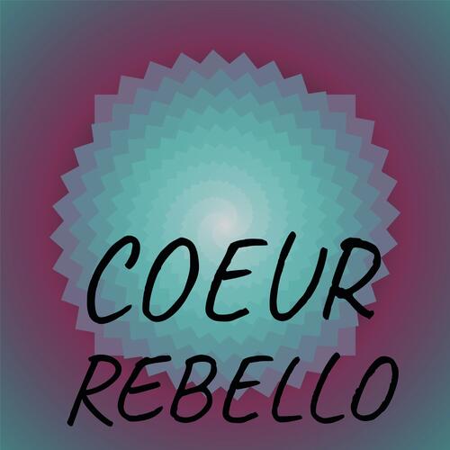 Coeur Rebello cover art
