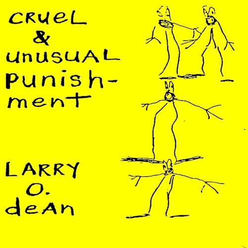 Cruel & Unusual Punishment