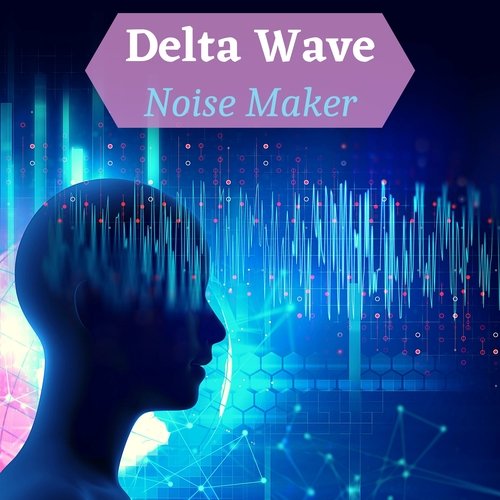 Delta Wave Noise Maker