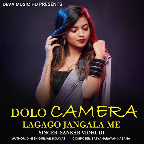 Dolo Camera Lagago Jangala Me