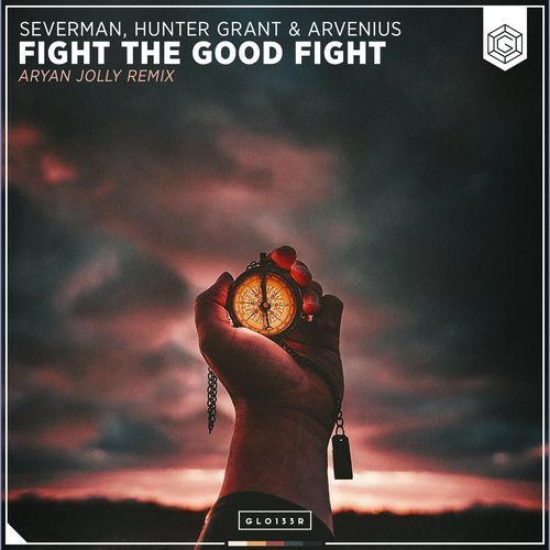 Fight The Good Fight (Aryan Jolly Remix)_poster_image