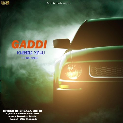 Gaddi (feat. Karan Sandhu)