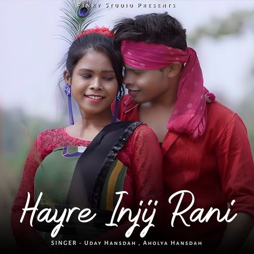 Hayre Injij Rani