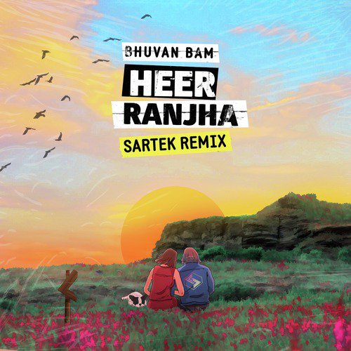 Heer Ranjha (Sartek Remix)