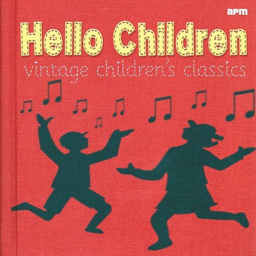 Hello Children - Vintage Childrens Classics