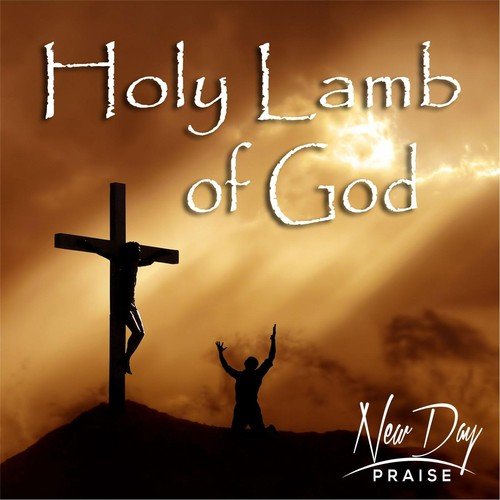 Holy Lamb of God