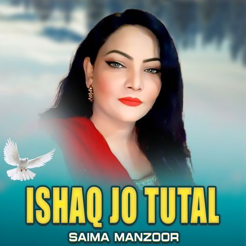 Ishaq Jo Tutal