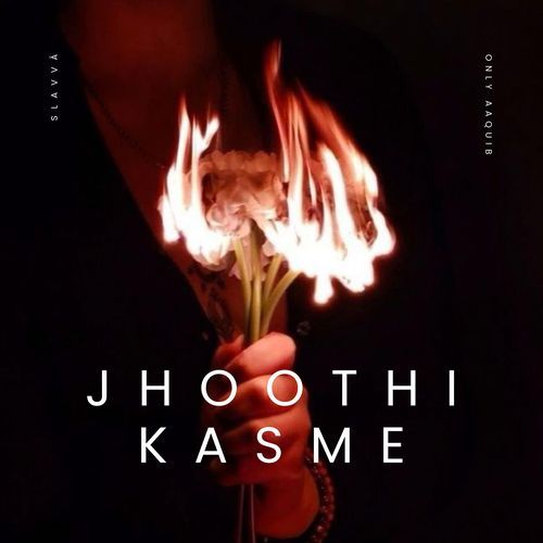 Jhoothi Kasme