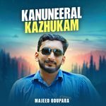 KANUNEERAL KAZHUKAM