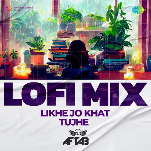 Likhe Jo Khat Tujhe - LoFi Mix