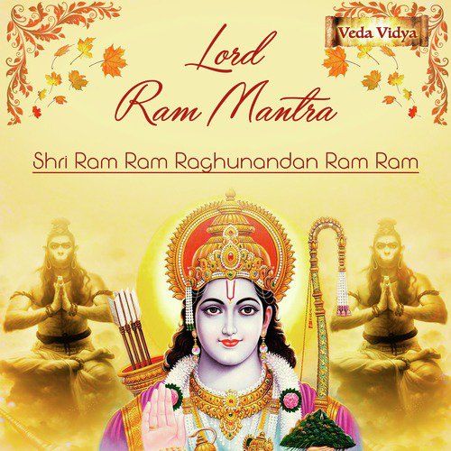 Lord Ram Mantra (Shri Ram Ram Raghunandan Ram Ram) - Single