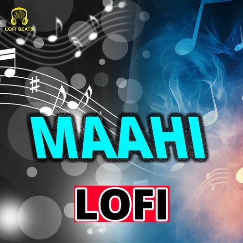 Maahi LoFi