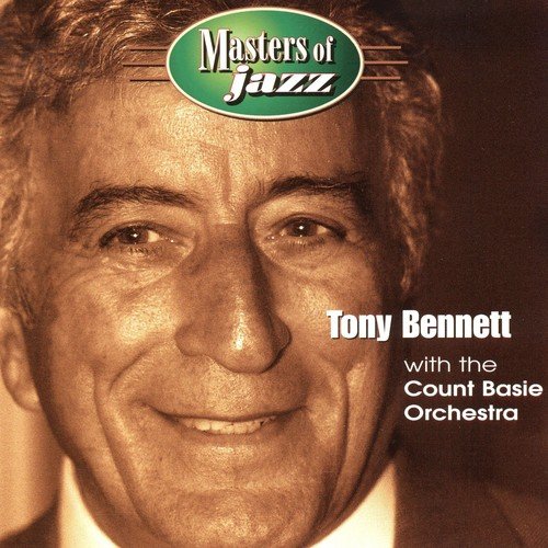Masters of Jazz: Tony Benette with the Count Basie Orchestra