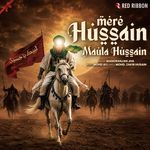 Mere Hussain Maula Hussain artwork
