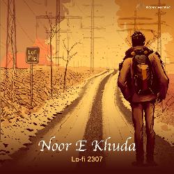 Noor E Khuda (Lofi Flip)-KQ8hBS5WAV8