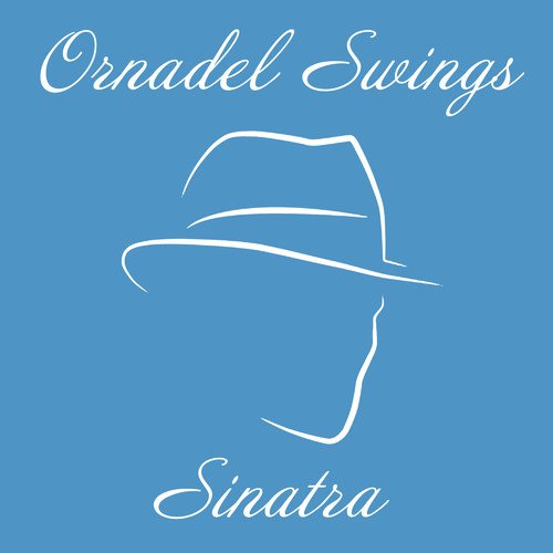 Ornadel Swings Sinatra