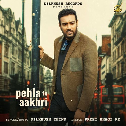 Pehla Te Aakhri