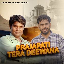 Prajapati Tera Deewana-LxkocCZ5fwI