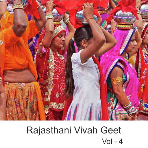 Rajasthani Vivah Geet, Vol. 4