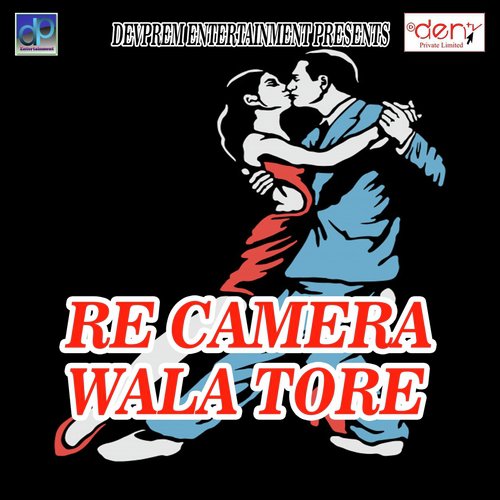 Re Camera Wala Tore_poster_image