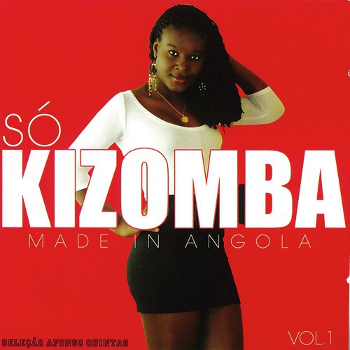 Só Kizomba Vol. I - Made In Angola