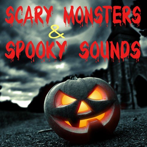 Spooky Sound (Halloween Background Music) - Song Download from Scary  Monsters and Spooky Sounds - Horror Music and Creepy Effects for Your  Halloween Party @ JioSaavn