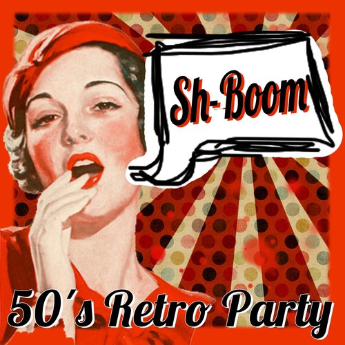 Sh-Boom 50´s Retro Party