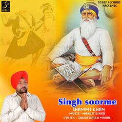 Singh soorme-BSQybh1ZewA