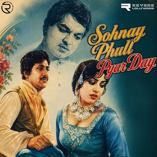 Sohnay Phull Pyar Day (Original Motion Picture Soundtrack)