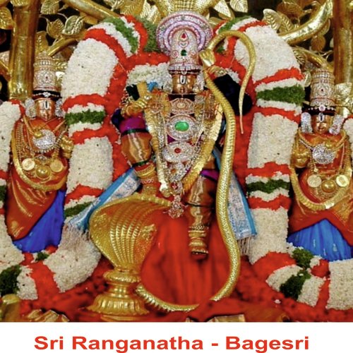 Sri Ranganatha Bagesri