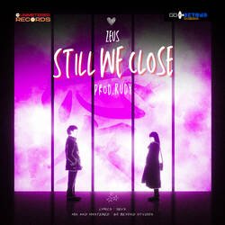 Still We Close-Hy8-aA1DZAc