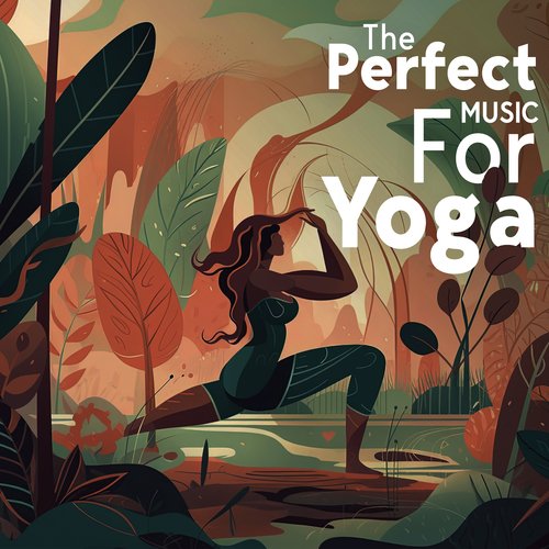 The Perfect Music For Yoga: Meditation For Internal Peace
