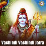 Vachindi Vachindi Jatra