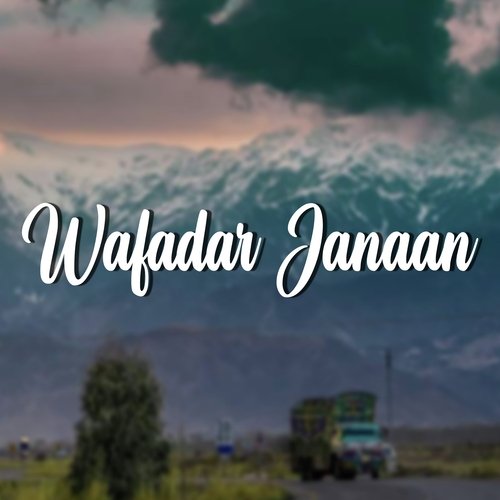 Wafadar Janaan