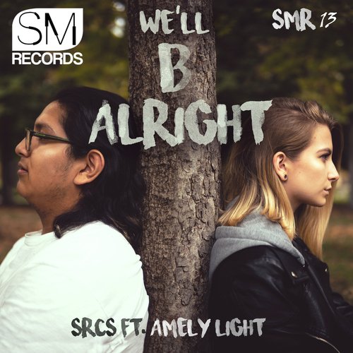 We&#039;ll B Alright_poster_image