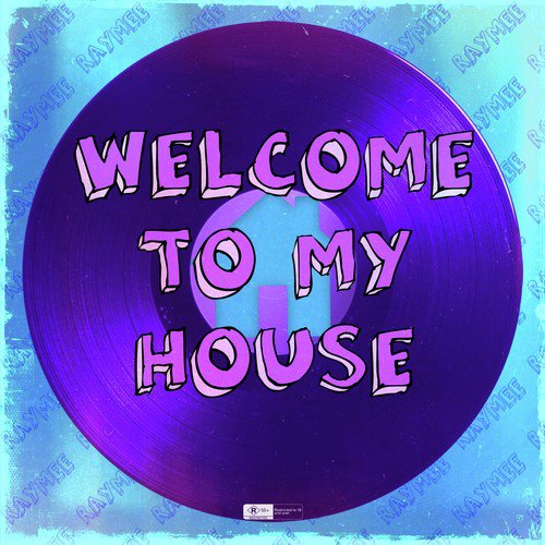 Welcome to My House (Prod. By Intercooler) cover art